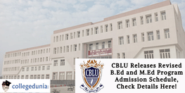CBLU Reschedules BEd and MEd Admission Dates